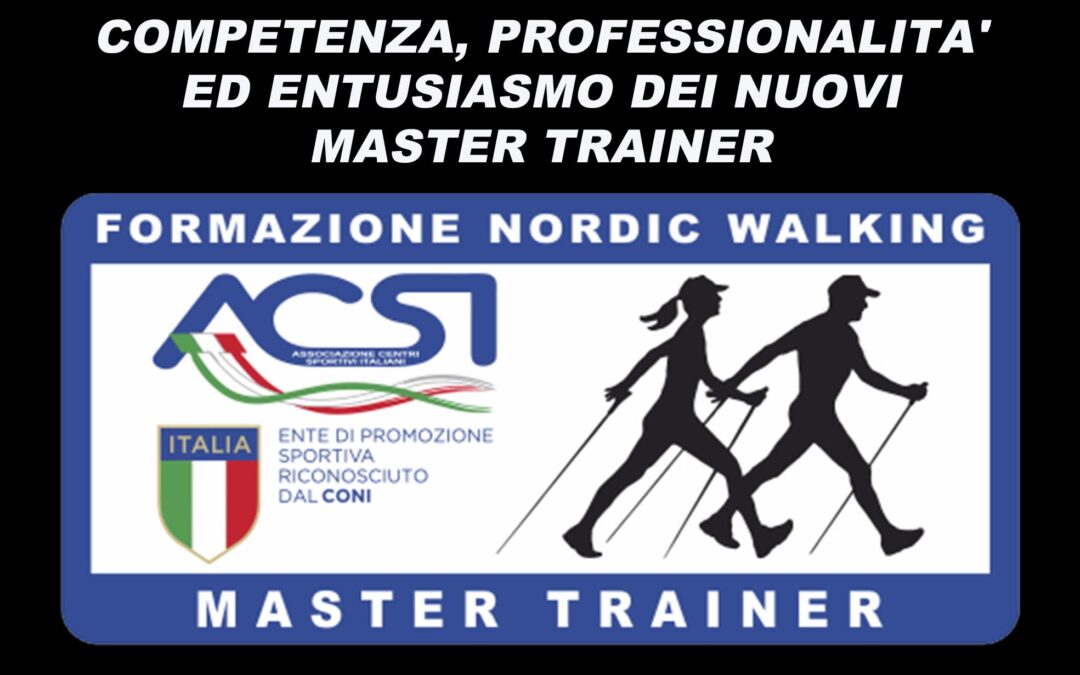 COMPETENZA, PROFESSIONALITA’ ED ENTUSIASMO DEI NUOVI MASTER TRAINER