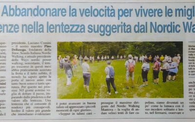 VIVERE LE MIGLIORI ESPERIENZE NELLA LENTEZZA SUGGERITA DAL NORDIC WALKING