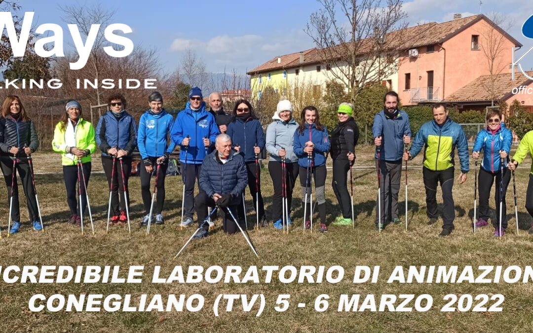 INCREDIBILE LABORATORIO DI ANIMAZIONE WAYS A CONEGLIANO (TV) 5-6 MARZO 2022