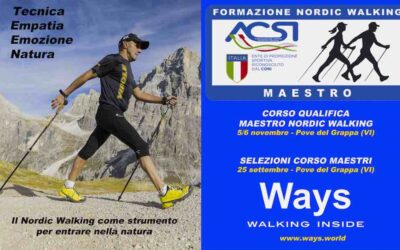 CORSO E SELEZIONE QUALIFICA MAESTRO NORDIC WALKING ACSI/WAYS