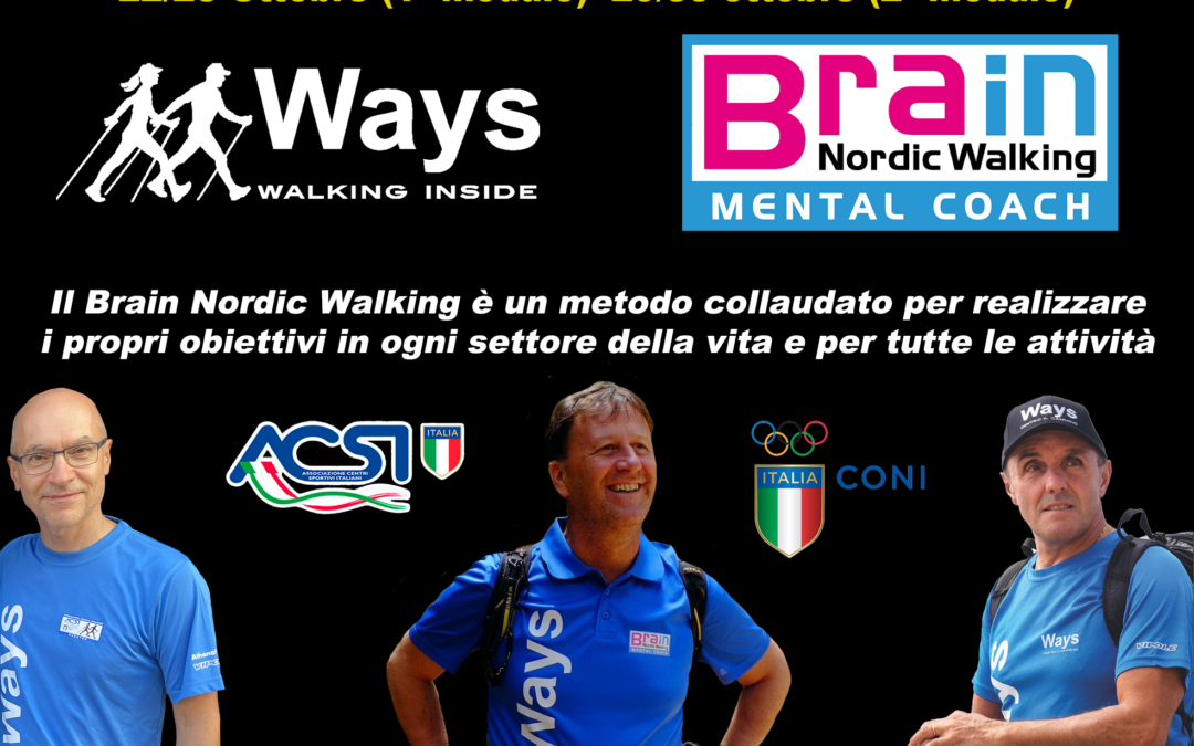 CORSO QUALIFICA MENTAL COACH BRAIN NORDIC WALKING – 22/23 OTTOBRE (1°mod.) e 29/30 OTTOBRE (2°mod.) – ABBADIA DI FIASTRA (MC)