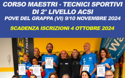 CORSO MAESTRI – TECNICI SPORTIVI DI 2° LIVELLO ACSI – POVE DEL GRAPPA (VI) 9/10 NOVEMBRE